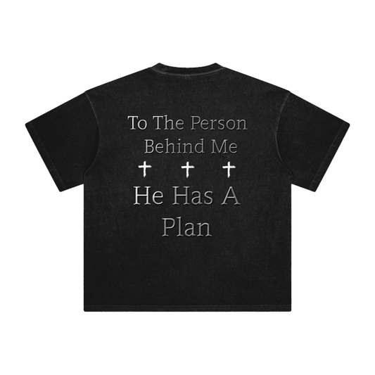 He Has A Plan T Shirt